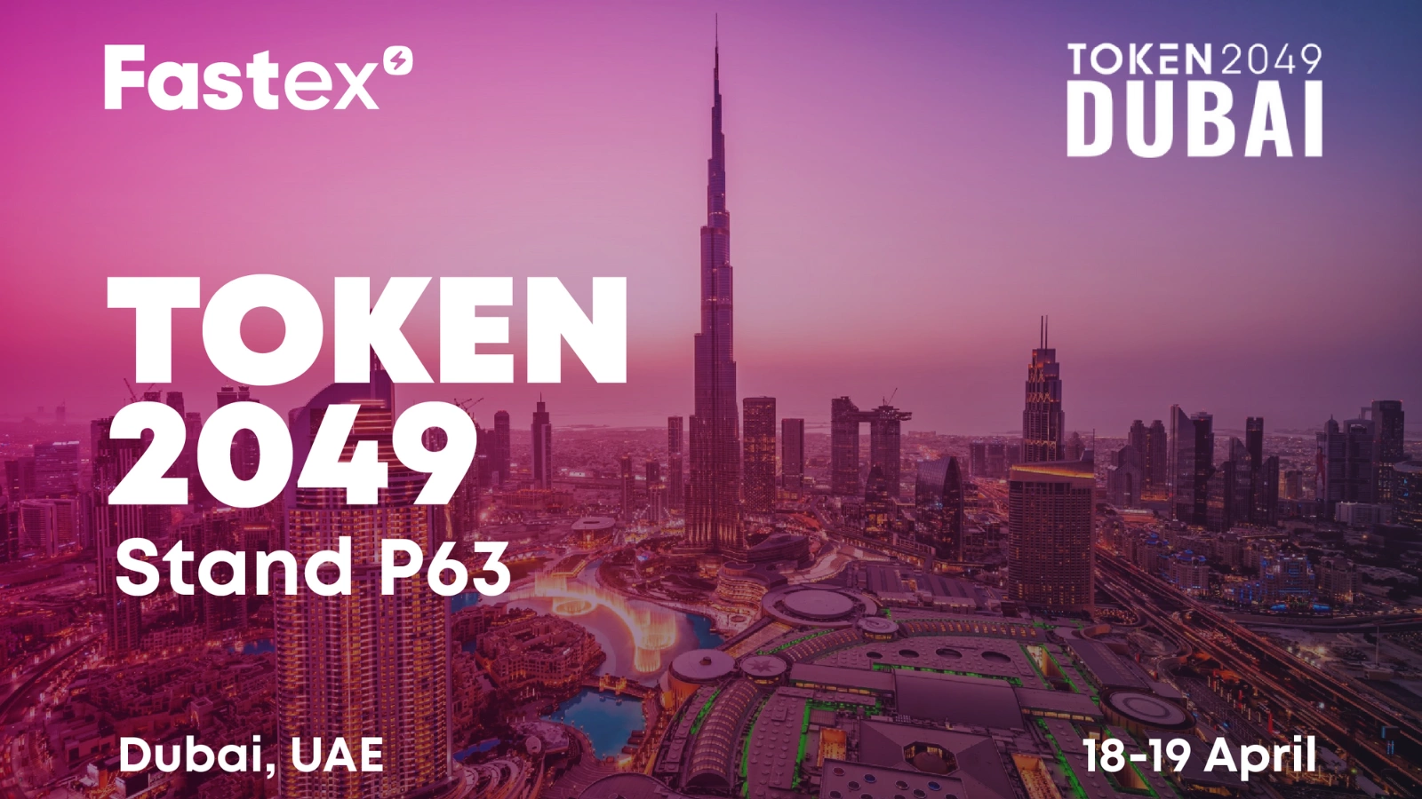 Fastex partakes in Token 2049 in Dubai: Exploring Opportunities and Networking on April 18-19
